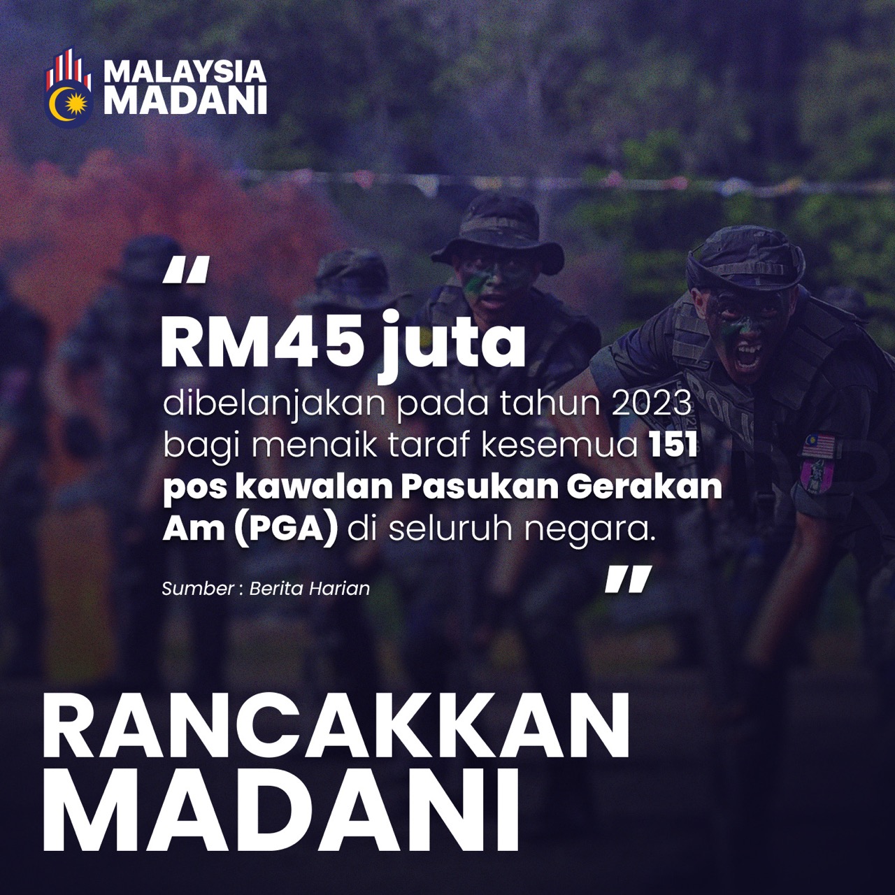 RM45 juta dibelanjakan pada tahun 2023 bagi menaik taraf kesemua 151 pos kawalan Pasukan Gerakan Am (PGA)
